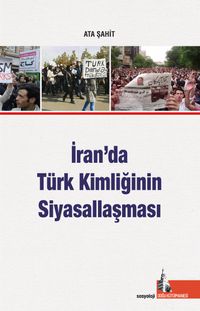 İran'da  Türk Kimliğinin Siyasallaşması