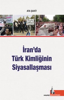 İran'da  Türk Kimliğinin Siyasallaşması