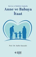 Anne ve Babaya İtaat