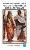 Sistematik Felsefe Bağlamında Platon-Aristoteles Karşılaştırması