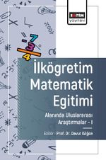 İlköğretim Matematik Eğitimi Alanında Uluslararası Arastırmalar I