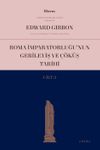 Roma İmparatorluğu'nun Gerileyiş ve &Ccedil;&ouml;k&uuml;ş Tarihi (Cilt III)