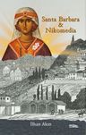Santa Barbara &amp; Nikomedia