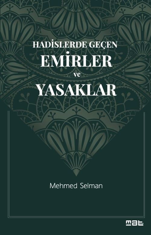 Hadislerde Geçen Emirler ve Yasaklar