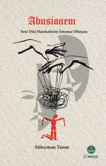 Abusionem & Yeni Dini Hareketlerin İstismar Dünyası