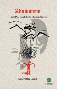 Abusionem & Yeni Dini Hareketlerin İstismar Dünyası