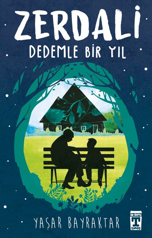 Zerdali / Dedemle Bir Yıl