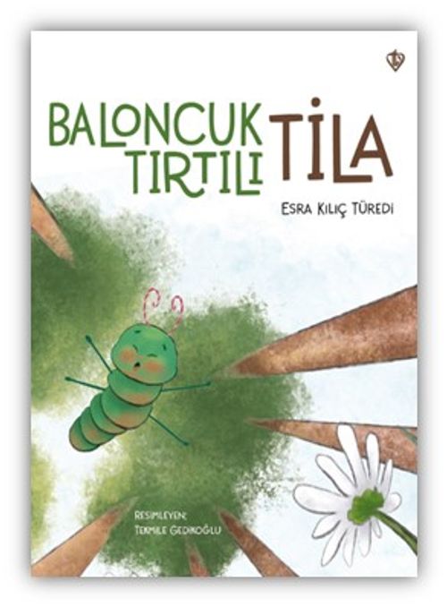 Baloncuk Tırtılı Tila