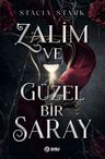 Zalim ve Güzel Bir Saray