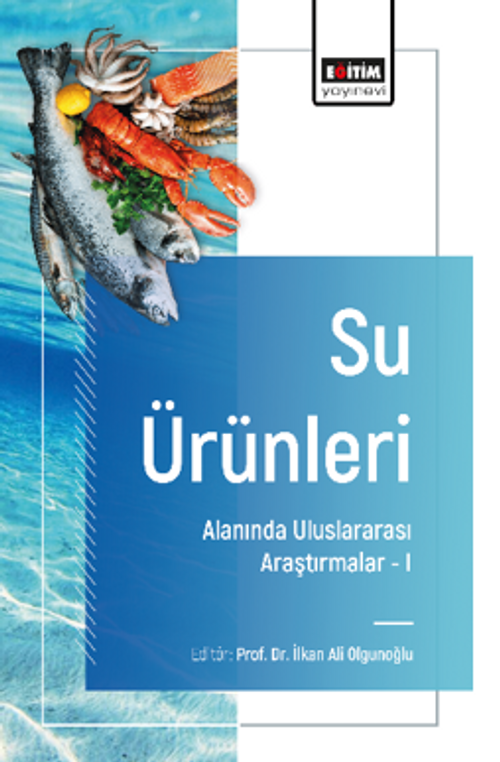 Su Ürünleri Alanında Uluslararası Araştırmalar -I