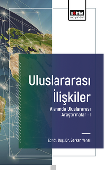 Uluslararası İlişkiler Alanında Uluslararası Araştırmalar –I