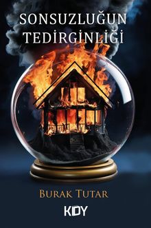 Sonsuzluğun Tedirginliği 