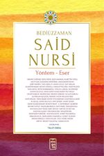 Bediüzzaman Said Nursi & Yöntem Eser