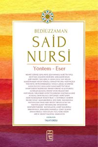 Bediüzzaman Said Nursi & Yöntem Eser