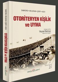 Otoriteryen Kişilik ve Uyma