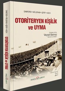Otoriteryen Kişilik ve Uyma