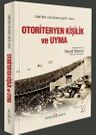 Otoriteryen Kişilik ve Uyma