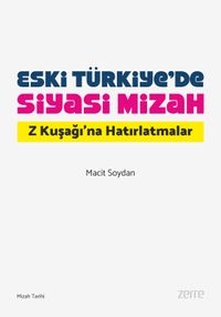 Eski Türkiye'de Siyasi Mizah