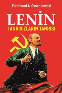 Lenin Tanrısızların Tanrısı