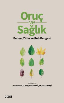Oruç ve Sağlık & Beden, Zihin ve Ruh Dengesi