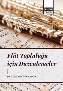 Flüt Topluluğu İçin Düzenlemeler