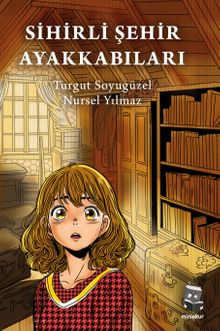 Sihirli Şehir Ayakkabıları