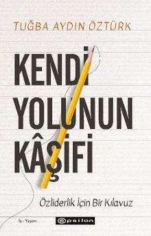 Kendi Yolunun Kaşifi