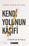 Kendi Yolunun Kaşifi