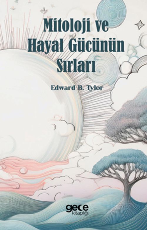 Mitoloji ve Hayal Gücünün Sırları