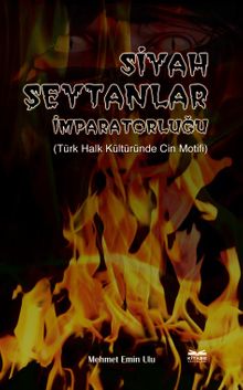 Siyah Şeytanlar İmparatorluğu & Türk Halk Kültüründe Cin Motifi
