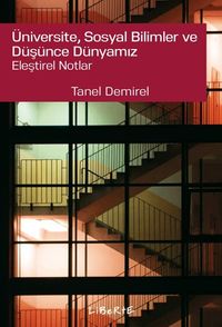 Üniversite, Sosyal Bilimler ve Düşünce Dünyamız Eleştirel Notlar