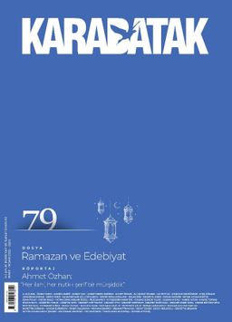 Karabatak Dergisi Sayı: 79 Mart-Nisan 2025