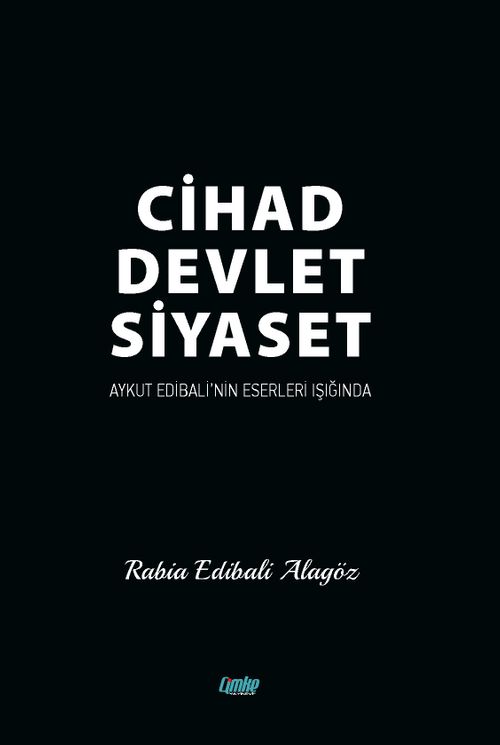Cihad Devlet Siyaset & Aykut Edibali'nin Işığında