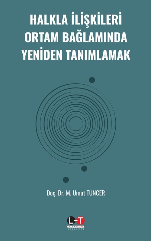 Halkla İlişkileri Ortam Bağlamında Yeniden Tanımlamak
