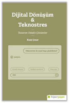 Dijital Dönüşüm & Teknostres Tasarım Odaklı Çözümler