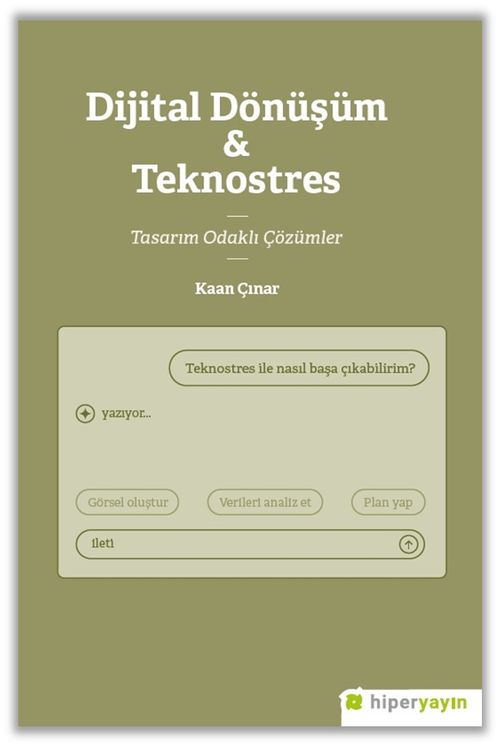 Dijital Dönüşüm & Teknostres Tasarım Odaklı Çözümler