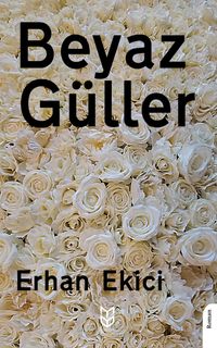 Beyaz Güller
