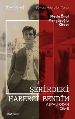 Şehirdeki Haberci Bendim / Asyalı Ozan Cilt-2