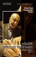Kültür Edebiyat ve Siyaset / Asyalı Ozan Cilt-4