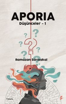 Aporıa / Düşünceler 1