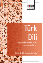 Türk Dili Alanında Uluslararası Araştırmalar-I