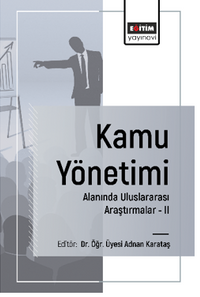 Kamu Yönetimi Alanında Uluslararası Araştırmalar-II