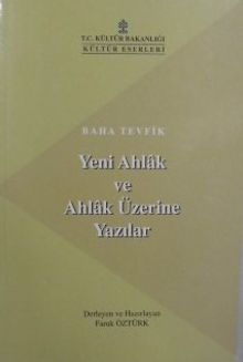 Yeni Ahlak ve Ahlak Üzerine Yazılar (11-A-12)