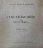 Şehirciliğe Giriş ve Toplum Mikyası (Kod: 11-A-42)