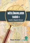 M&uuml;sl&uuml;manların Tarihi 1 (Hulefa-i Raşid&icirc;n D&ouml;nemi)