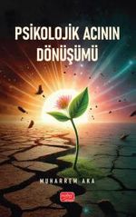 Psikolojik Acının Dönüşümü