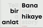 Bana Bir Hikaye Anlat / Tell Me a Story