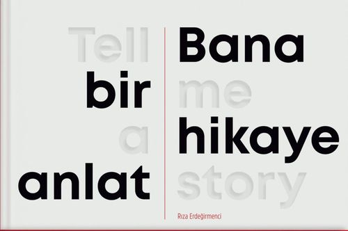 Bana Bir Hikaye Anlat / Tell Me a Story