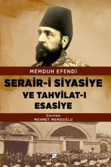 Serair-i Siyasiye ve Tahvilat-ı Esasiye