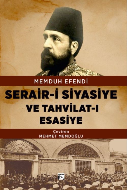 Serair-i Siyasiye ve Tahvilat-ı Esasiye